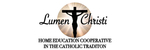 Lumen Christi - Home Education Cooperative in the Catholic Tradition Logo